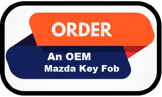 Order Mazda Key Fob Replacement